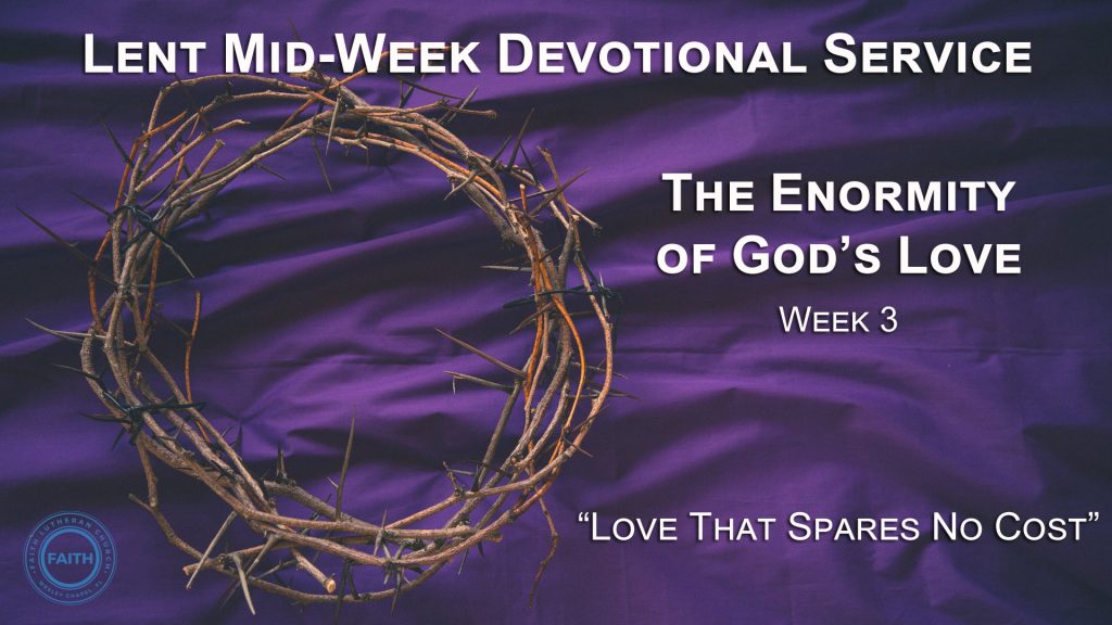 Lent Mid-Week Devotional Service – Week 3