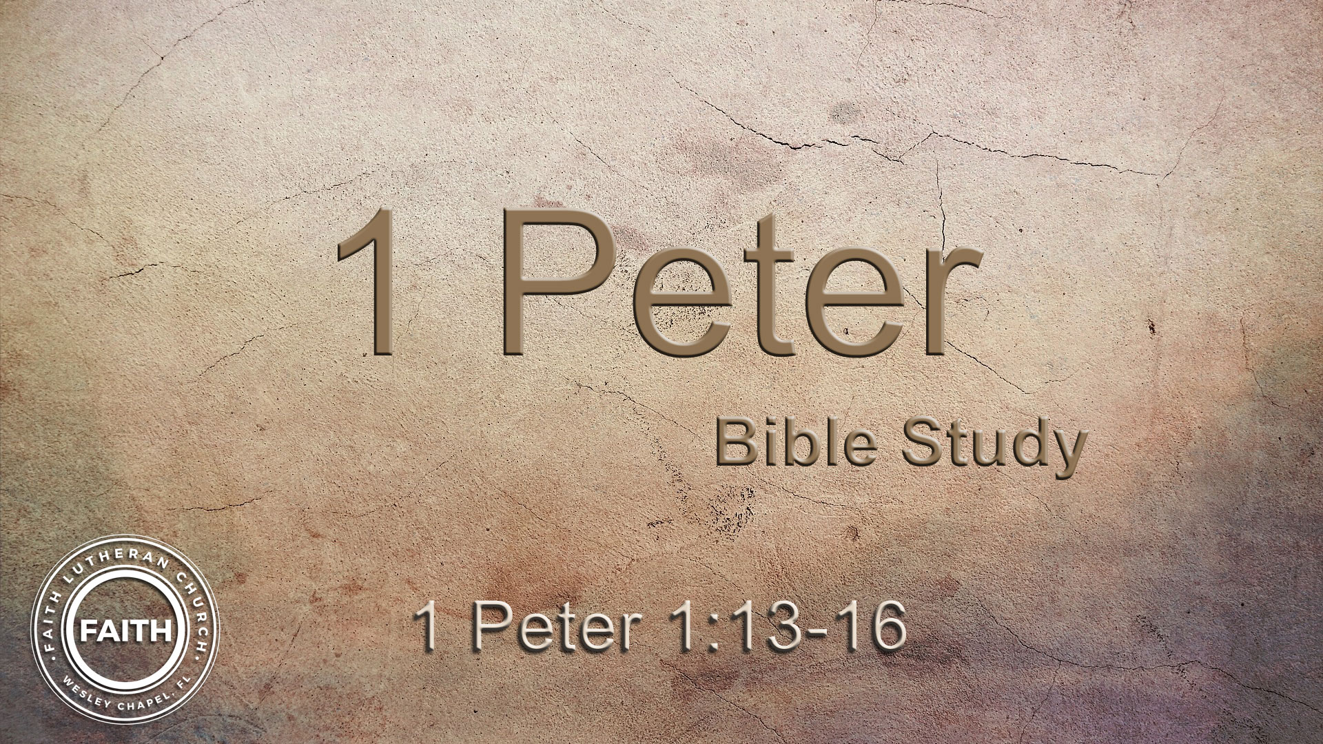 1 Peter 1:13-16 Bible Study