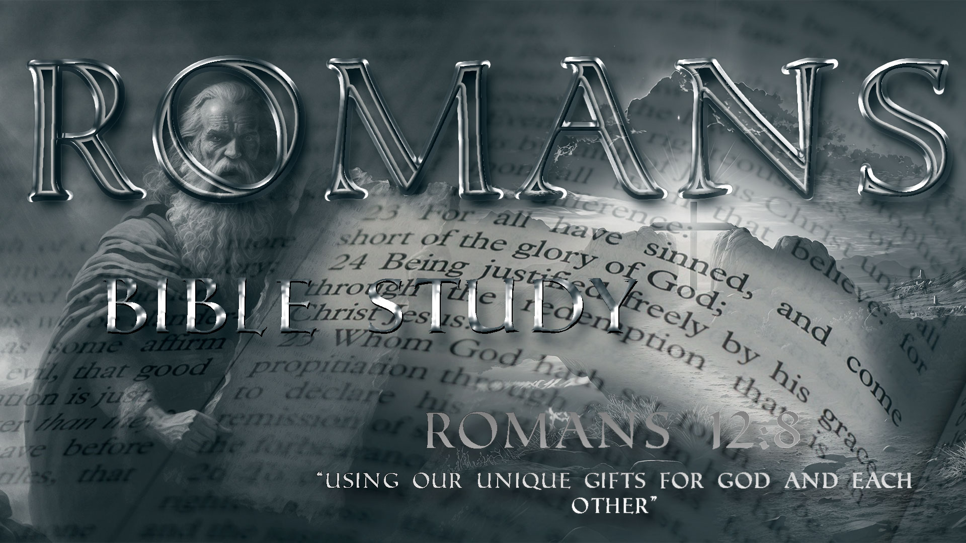 Romans 12:8 “Using Our Unique Gifts for God and Each Other”
