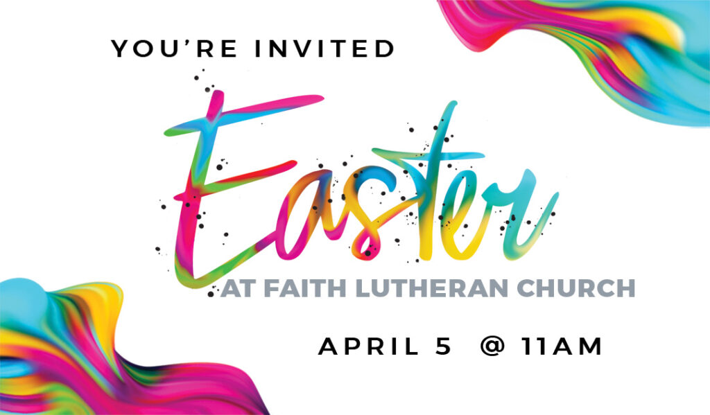 Easter Worship Service in Wesley Chapel, FL - Faith Lutheran Church